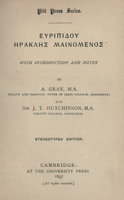 Cover of: Herakles mainomenos: With introd. and notes by A. Gray and Sir J.T. Hutchinson