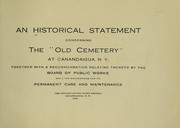 Cover of: An historical statement concerning the "Old cemetery" at Canandaigua, N.Y. by 