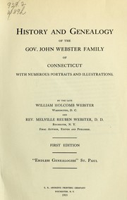 Cover of: History and genealogy of the Gov. John Webster family of Connecticut, with numerous portraits and illustrations