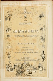 Cover of: The history of China & India: pictorial & descriptive