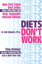 Cover of: Diets don't work by Schwartz, Bob.