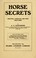 Cover of: Horse secrets