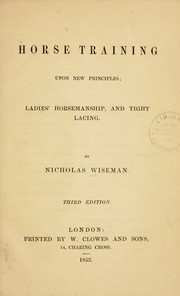 Cover of: Horse training upon new principles by Nicholas Wiseman