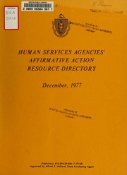 Cover of: Human services agencies' affirmative action resource directory, December 1977
