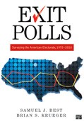 Cover of: Exit polls: surveying the American electorate, 1972-2010