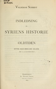 Cover of: Indledning til Syriens Historie Oldtiden efter ikke-bibelske Kilder