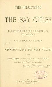 The industries of the Bay Cities [Mich.] by Marquis, Albert Nelson