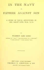 Cover of: In the navy: or, Father against son; a story of naval adventures in the great civil war, '61-'65