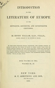 Cover of: Introduction to the literature of Europe: in the fifteenth, sixteenth and seventeenth centuries