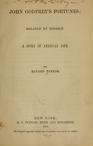 John Godfrey’s fortunes; related by himself