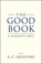 Cover of: The Good Book
