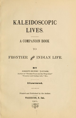 Kaleidoscopic lives.