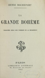 Cover of: La grande bohême: deuxième série des Français de la décadence