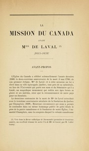 Cover of: La mission du Canada avant Mgr de Laval (1615-1659)