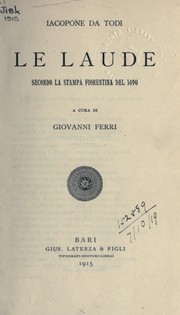Cover of: Le Laude: secondo la stampa Fiorentina del 1490