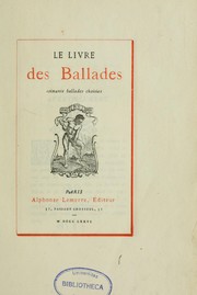 Cover of: Le livre des ballades: soixante ballades choisies.
