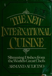 Cover of: The new international cuisine