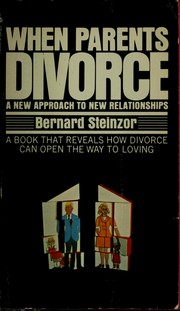 Cover of: When parents divorce: a new approach to new relationships.