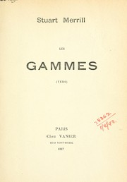 Les gammes by Stuart Merrill