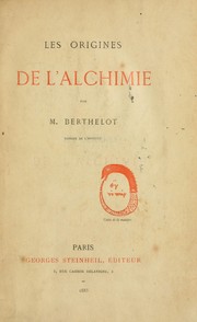 Cover of: Les origines de l'alchimie by M. Berthelot