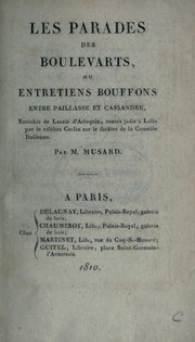 Cover of: Les parades des boulevarts: ou, Entretiens bouffons; entre Paillasse et Cassandre