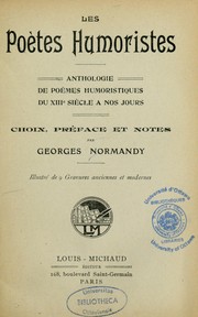 Cover of: Les poètes humoristes: anthologie de poèmes humoristiques du XIIIe siècle à nos jours