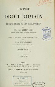 Cover of: L'esprit du droit romain dans les diverses phases de son développement