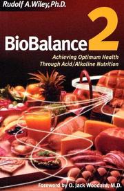 Cover of: Biobalance2: Achieving Optimum Health Through Acid/Alkaline Nutrition
