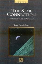 Cover of: Astrology, the Star Connection: The Science of Judaic Astrology