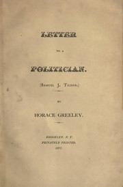 Cover of: Letter to a poltician: (Samuel J. Tilden)