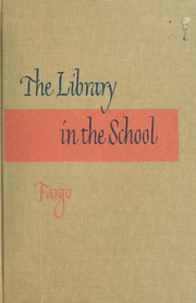 The library in the school by Lucile Foster Fargo