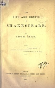 The life and genius of Shakespeare by Thomas Kenny