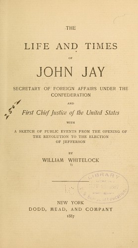 The life and times of John Jay