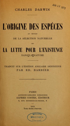 L origine des espèces au moyen de la sélection naturelle by Charles