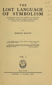 The lost language of symbolism by Harold Bayley
