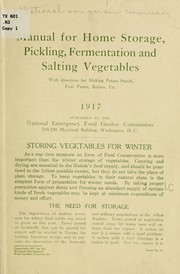 Cover of: Manual for home storage, pickling, fermentation and salting vegetables