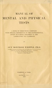 Cover of: Manual of mental and physical tests. by Guy Montrose Whipple