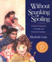 Without spanking or spoiling by Elizabeth Crary