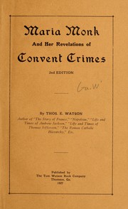 Cover of: Maria Monk and her revelations of convent crimes