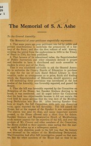 Cover of: The memorial of S. A. Ashe to the General assembly by Samuel A. Ashe