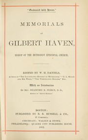 Memorials of Gilbert Haven, bishop of the Methodist Episcopal Church by W. H. Daniels