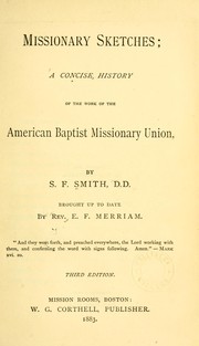 Cover of: Missionary sketches: a concise history of the work of the American Baptist Missionary Union