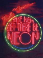 Cover of: The new Let there be neon