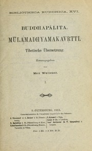Cover of: Mulamadhymakavrtti: Tibetische Übersetzung hrsg. von Max Walleser