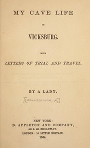 My Cave Life in Vicksburg by Mary Ann (Webster) Loughborough