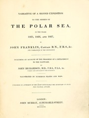 Cover of: Narrative of a second expedition to the shores of thepolar sea, in the years 1825, 1826, and 1827 by John Franklin