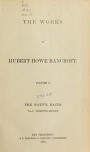 Cover of: The native races [of the Pacific states] ...
