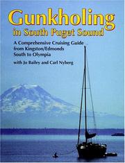 Cover of: Gunkholing in South Puget Sound by Jo Bailey