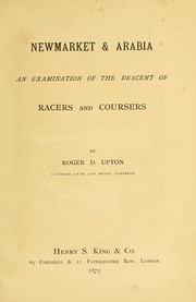 Cover of: Newmarket & Arabia: an examination of the descent of racers and coursers