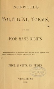 Norwood's political poems, for the poor man's rights by Elias Norwood